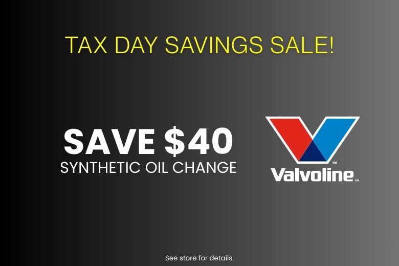 Tax Day Savings Sale - Valvoline